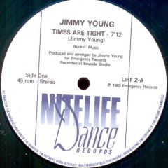 Jimmy Young - Jimmy Young - Times Are Tight - Nitelife Dance Records