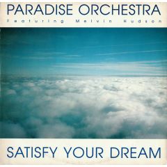Paradise Orchestra - Paradise Orchestra - Satisfy My Dream - X-Energy