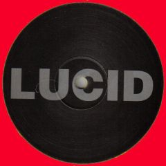 Lucid - Lucid - Untitled - Lucid Recordings