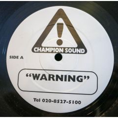 Champion Sound - Champion Sound - Warning - White