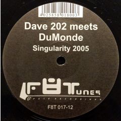 Dave 202 Meets DuMonde - Dave 202 Meets DuMonde - Singularity 2005 - Fate Recordings