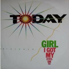 Today - Today - Girl I Got My Eyes On You - Motown