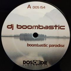 DJ Boombastic - DJ Boombastic - Boombastic Paradise - Dos Or Die