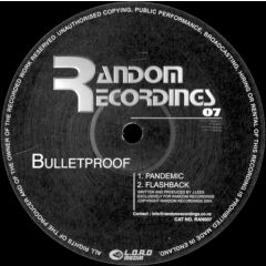 Bulletproof - Bulletproof - Pandemic / Flashback - Random