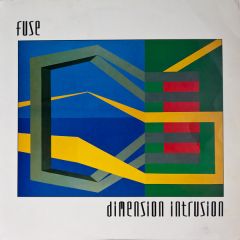 Fuse - Fuse - Dimension Intrusion - Warp