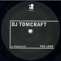 DJ Tomcraft - DJ Tomcraft - The Lord - Kosmo