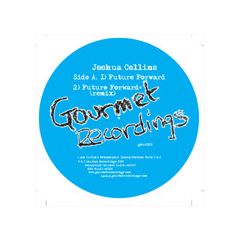 Joshua Collins - Joshua Collins - Future Forward - Gourmet