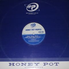 Honey Pot People - Honey Pot People - Make Some Noise - Honey Pot 