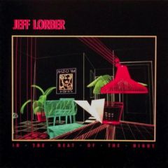 Jeff Lorber - Jeff Lorber - In The Heat Of The Night - Arista