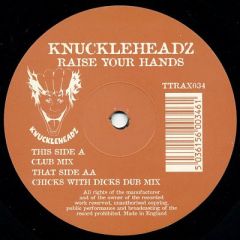 Knuckleheadz - Knuckleheadz - Raise Your Hands - Tripoli Trax