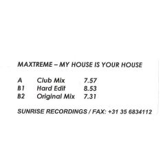 Maxtreme - Maxtreme - My House Is Your House - Sunrise