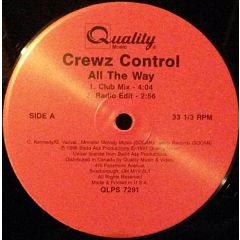Crewz Control - Crewz Control - All The Way - Quality Music