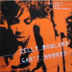 Kelly Rowland - Kelly Rowland - Can't Nobody - Columbia