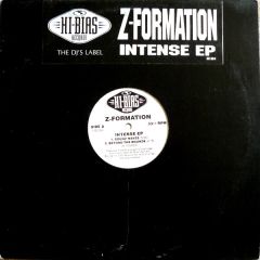 Z Formation - Z Formation - Intense EP - Hi Bias