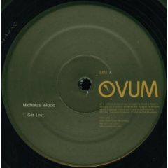 Nicholas Wood - Nicholas Wood - Get Lost - Ovum