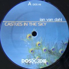 Ian Van Dahl - Ian Van Dahl - Castles In The Sky - Dos Or Die