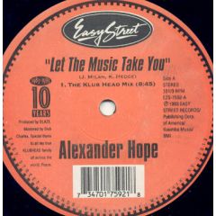 Alexander Hope - Alexander Hope - Let The Music Take You - Easy Street Records