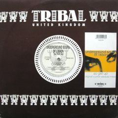 Underground Sound Of Lisbon - Underground Sound Of Lisbon - So Get Up (Original + Junior Vasquez Mixes) - TRIBAL United Kingdom