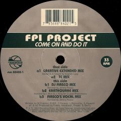 Fpi Project - Come On (And Do It) - Moonshine Music
