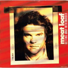 Meatloaf - Meatloaf - Getting Away With Murder - Arista
