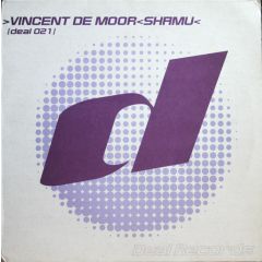 Vincent De Moor - Vincent De Moor - Shamu - Deal