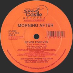 Morning After - Morning After - Never Forever - Sandcastle
