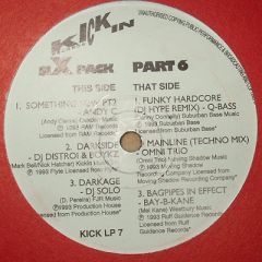 Kickin Records Present - Kickin Records Present - Six Pack (Part 6) - Kickin