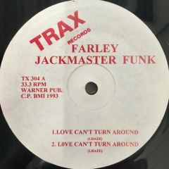 Farley "Jackmaster" Funk / The Housemaster Boyz - Farley "Jackmaster" Funk / The Housemaster Boyz - Love Can't Turn Around / Housenation - Trax Records
