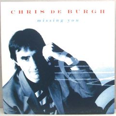Chris De Burgh - Chris De Burgh - Missing You - A&M Records