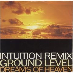 Ground Level - Ground Level - Dreams Of Heaven (Remix) - Faze 2