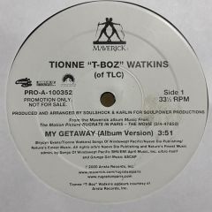 Tionne 't-Boz' Watkins - Tionne 't-Boz' Watkins - My Getaway - Maverick