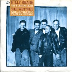 Billy Bragg / Wet Wet Wet - Billy Bragg / Wet Wet Wet - She's Leaving Home / With A Little Help From My Friends - The Precious Organisation