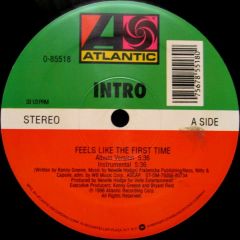 Intro - Intro - Feels Like The First Time - Atlantic