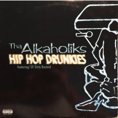 Tha Alkaholiks - Tha Alkaholiks - Hip Hop Drunkies - Loud Records