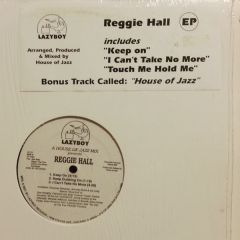 Reggie Hall - Reggie Hall - EP - Lazyboy Records