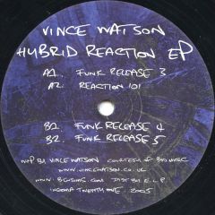 Vince Watson - Vince Watson - Hybrid Reaction EP - Ingoma