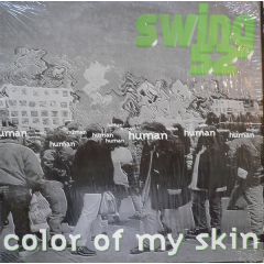 Swing 52 - Swing 52 - Colour Of My Skin - Cutting