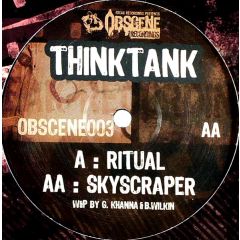 Thinktank - Thinktank - Ritual / Skyscraper - Obscene