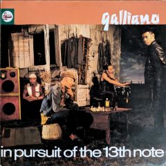 Galliano - Galliano - In Pursuit Of The 13th Note - Talkin' Loud