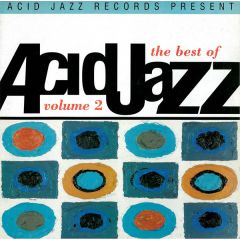 Various Artists - Various Artists - Best Of Acid Jazz Volume 2 - Acid Jazz