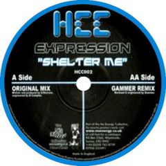 Expression - Expression - Shelter Me - Hardcore Collections