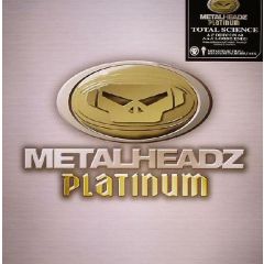 Total Science - Total Science - Defcon 69 / Loose Ends - Metalheadz Platinum