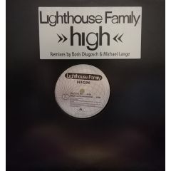 Lighthouse Family - Lighthouse Family - High (Remixes By Boris Dlugosch And Michael Lange) - Polydor