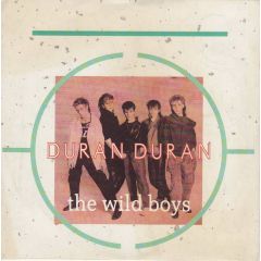 Duran Duran - Duran Duran - The Wild Boys - Parlophone