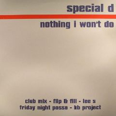 Special D - Special D - Nothing I Won't Do - All Around The World