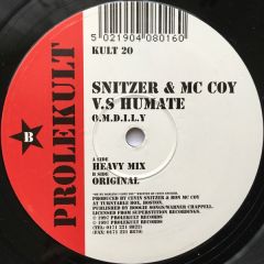 Snitzer & MC Coy Vs Humate - Snitzer & MC Coy Vs Humate - Omdily - Prolekult