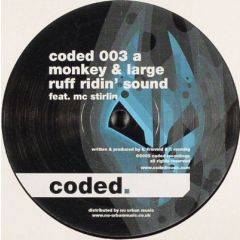 Monkey & Large - Monkey & Large - Ruff Ridin Sound - Coded