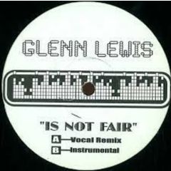 Glenn Lewis - Glenn Lewis - It's Not Fair - White