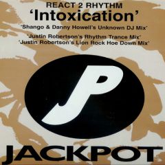 React 2 Rhythm - React 2 Rhythm - Intoxication (Remixes) - Jackpot