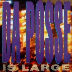 Da Posse - Da Posse - Is Large - Republic Records